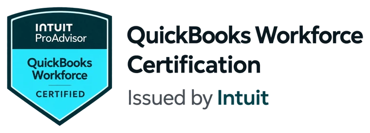 Intuit ProAdvisor badge reading QuickBooks Workforce Certified, beside the words QuickBooks Workforce Certification, issued by Intuit